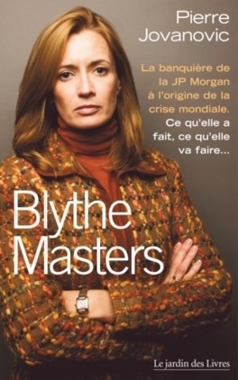blythe masters de pierre jovanovic