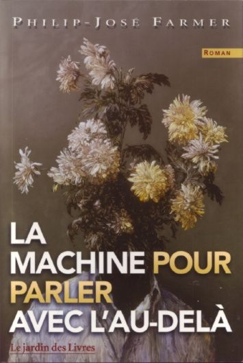 LA MACHINE POUR PARLER AVEC L'AU-DELA