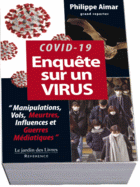 "Manipulations, Vols, Meurtres, Influences et Guerres Médiatiques"
( Sars-CoV-2 - Coronavirus - Covid19 - N-CoV-19 )
Le 18 octobre 2019 à Wuhan, s'ouvrent les jeux sportifs militaires, inaugurés par le président Xi Jinping. Plusieurs militaires français, italiens, suédois, etc., tomberont malades pendant les épreuves.
Exactement le même jour à New York commence une simulation de pandémie mondiale qui va réunir, entre autres, la Fondation Bill Gates, le John Hopkins Center, le World Economic Forum, Avril Haines (ancienne directrice de la CIA sous Barack Obama), George Fu Gao directeur du Centre Chinois pour le Contrôle et Prévention des Maladies, Adrian Thomas vice-président de Johnson & Johnson multinationale de la chimie, et une partie de l'équipe de télévision NBC qui va simuler la couverture médiatique (via la fausse télé GNN) du scénario "Coronavirus" en direct d'une... porcherie brésilienne (sic).
Et voici un détail du script de la répétition de New York: "Une chauve-souris transmet le virus aux animaux, qui va passer ensuite à l'homme et qui va déclencher une pandémie avec des millions de morts". Dans le script, le premier mois compte 450.000 cas et 26.000 morts, et, 3 mois plus tard leur projection donne 10 millions de cas et 660.000 décès. Ajoutons que dans leur script, il était clairement indiqué que la pandémie va créer une crise économique mondiale.
Le 29 janvier 2020, Galveston, le laboratoire américain de type P4 (le même que celui de Wuhan) et soutenu par la Fondation Bill Gates annonce que "le Covid-19 est apparu en Chine à Wuhan en octobre 2019". Lors de la répétition générale à New York, avant la vraie pandémie donc, voici l'un des flashes d'information qui a été donné sur la fausse chaîne d'information tv GNN : "La désinformation sape les efforts pour contrôler la pandémie..." Réponse d'un directeur: "il faut contrôler l'information au niveau gouvernemental, éditorial. Et, si nécessaire, couper le flux d'informations".
C'est l'une des très nombreuses révélations de cette enquête incroyable de Philippe Aimar, journaliste d'investigation, sur la plus grande manipulation biologique, politique et médiatique de tous les temps qui a valu à des millions d'habitants d'être enfermés chez eux pendant 2 mois. En lisant ce livre, vous allez enfin découvrir d'où est sorti le virus et comment toute la mise en scène a été organisée. En fait, tout a été prévu dans leur plan de vaccination global, sauf 2 choses:
- le Pr Didier Raoult et sa chloroquine, ce qui allait déclencher une guerre médiatique contre lui afin de ne pas perturber les plans des laboratoires privés (souvent financés par la Fondation Bill Gates).
- l'étrange décision du ministère de la Santé français qui a interdit la chloroquine, utilisée depuis 70 ans. Et lorsqu'on apprendra que la France a détruit plusieurs centaines de millions de masques, tout en affirmant ne pas en avoir, le doute s'installera définitivement dans tous les esprits.