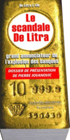 Le scandale De Litra  et le marché de l'or en France de 1900 à 1970