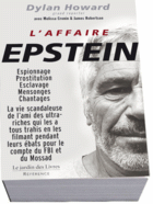 "Espionnage, caméras vidéos, prostitution de mineures et chantage"
Pour la première fois, voici la vie détraquée du milliardaire Jeffrey Epstein, confident de Bill Clinton, qui a piégé, pendant 20 ans, pour le compte des services israéliens, des milliers de députés, sénateurs, hommes d'affaires, journalistes, stars de cinéma, scientifiques de renom, recteurs et doyens d'universités, premiers ministres, princes et princesses (dont le prince Andrew), et même des présidents avec son réseau de prostitution de jeunes filles.
De son ascension en tant que professeur de mathématiques en passant par une carrière ratée à Wall Street, on le suit jusqu'à sa gloire et sa déchéance, en passant par sa rencontre capitale avec Ghilaine Maxwell, la fille d'un autre très grand espion du Mossad, Robert Maxwell qui avait acheté les médias britanniques pour le compte d'Israël.
Alors qu'il se prétendait millionnaire grâce à Wall Street, en réalité Epstein s'était transformé en proxénète spécialisé pour les seuls ultra-riches et tout-puissants qui n'exigent qu'une seule chose: la discrétion la plus totale. Il invitait tout ce qui était célèbre dans ses différentes luxueuses propriétés, îles privées ou encore à Paris, où toutes les chambres étaient sonorisées et équipées de caméras très discrètes. En leur fournissant régulièrement des gamines, Epstein avait monté le plus grand réseau international de pédophiles, au point que son avion a été surnommé par les contrôleurs aériens le "Lolita Express", avion que prenaient régulièrement Bill Gates comme Bill Clinton. Et ensuite il vendait les vidéos aux services.
Arrêté par la police américaine une seconde fois pour "trafic de mineures" il a été retrouvé mort dans des conditions spectaculaires en août 2019 dans sa cellule du Metropolitan Correctional Center de New York. Un suicide qui a arrangé toutes les célébrités dont les noms se trouvent dans son fameux "Carnet Noir".
Cette enquête, menée par le grand reporter Dylan Howard et aidé par deux autres journalistes américains, apporte des révélations incroyables sur les activités d'Epstein, de sa "Madame" Ghislaine Maxwell et sur la manière dont ils mettaient ces jeunes filles en esclavage pour les ultra-riches, et les abus qu'elles vivaient.
Ce livre n'est pas censuré et contient des documents jamais publiés, obtenus par l'auteur qui a suivi l'affaire Epstein depuis son tout premier séjour en prison en Floride. Ce qui n'a pas empêché Bill Gates, l'homme qui veut vacciner tous les habitants de la planète, de reprendre en sa compagnie le "Lolita Express" au moins 4 fois, et cela bien après sa sortie de prison !