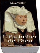 Cliquez ici pour L'ESCHOLIER DE DIEU