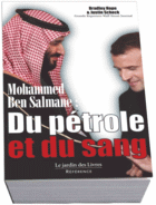 Mohammed Ben Salmane: du pétrole et du sang