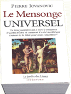 Cliquez ici pour LE MENSONGE UNIVERSEL