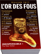 l'or des fous