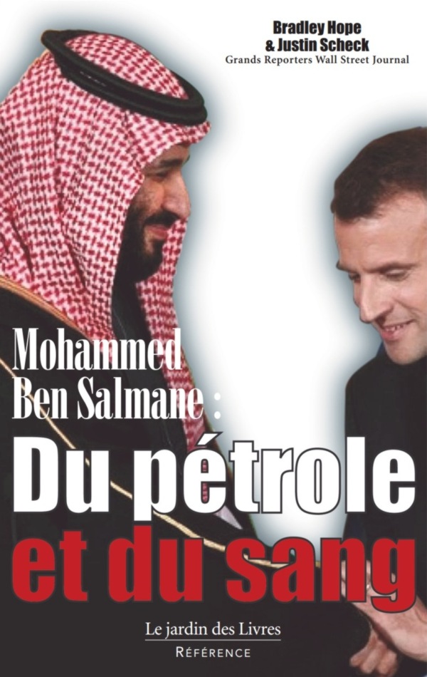 Mohammed Ben Salmane: du Pétrole et du Sang